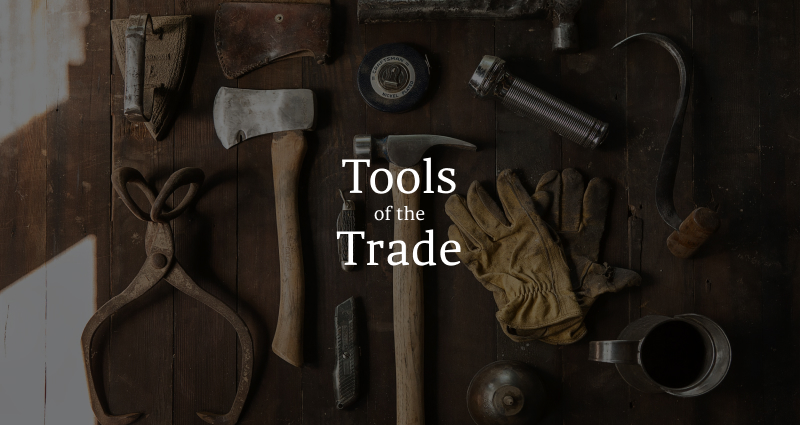 Tools of the Trade
